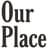 Our Place logo